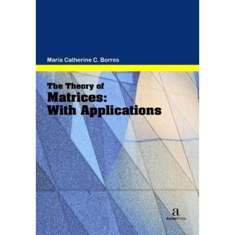 【4周达】Theory of Matrices: With Applications[9781680945904]