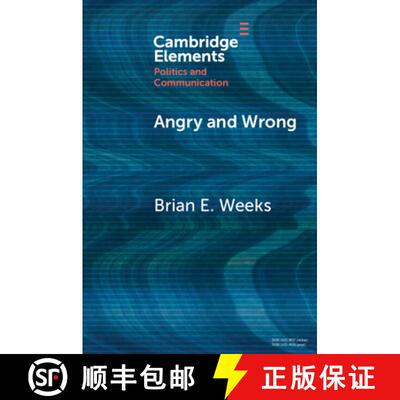 【3-4周达】Angry and Wrong: The Emotional Dynamics of Partisan Media and Political Misperceptions [9781009095099]