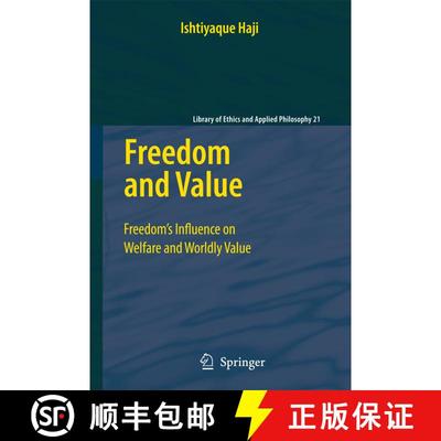 【3-4周达】Freedom and Value: Freedom’s Influence on Welfare and Worldly Value [9781402090769]