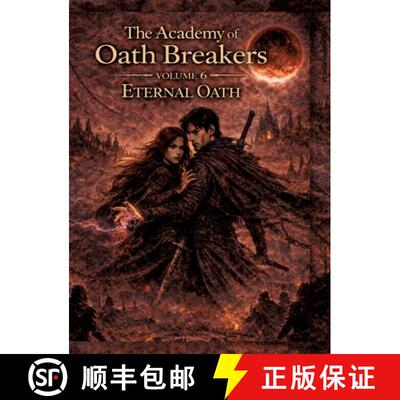 【3-4周达】The Academy of Oath Breakers:Volume 6: Eternal Oath - Romantasy for ages 16 and up | Dark ... [9783384813190]