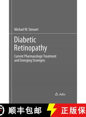 【3-4周达】Diabetic Retinopathy: Current Pharmacologic Treatment and Emerging Strategies [9789811098901]