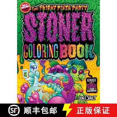 【3-4周达】The Friday Pizza Party Stoner Coloring Book Vol. 2: Repacked Like a Full Bowl with Fun and... [9780692985816]