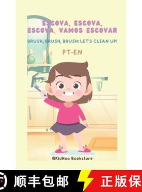 预订 Escova, Escova, Escova. Vamos Escovar!: Brush, Brush, Brush. Let's Cleanup! [9781738129027]