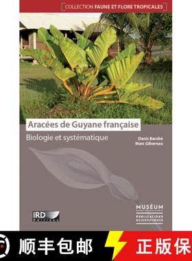 预订 Aracées de Guyane Française: Biologie Et Systématique [9782856537794]