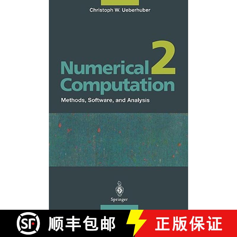 【4周达】Numerical Computation 2 : Methods, Software, and Analysis [9783540620570]
