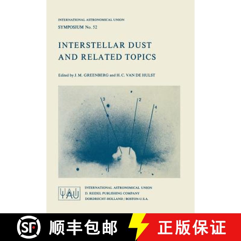 【3-4周达】Interstellar Dust and Related Topics [9789401026666]