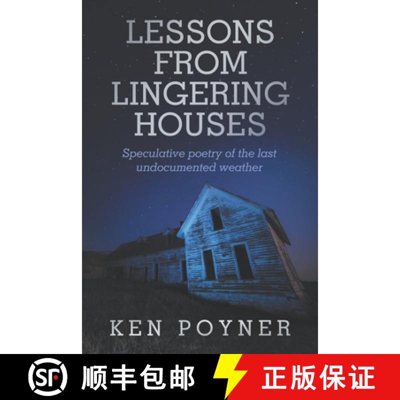 【2-3周达】Lesson From Lingering Houses: Speculative poetry of the last undocumented weather [9780578949901]