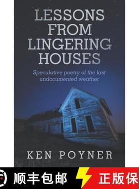【3-4周达】Lesson From Lingering Houses: Speculative poetry of the last undocumented weather [9780578949901]