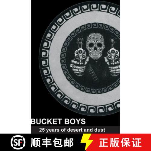 【3-4周达】精装 Big Black Bucket Boys Book: 25 years of desert and dust [9783347161139]