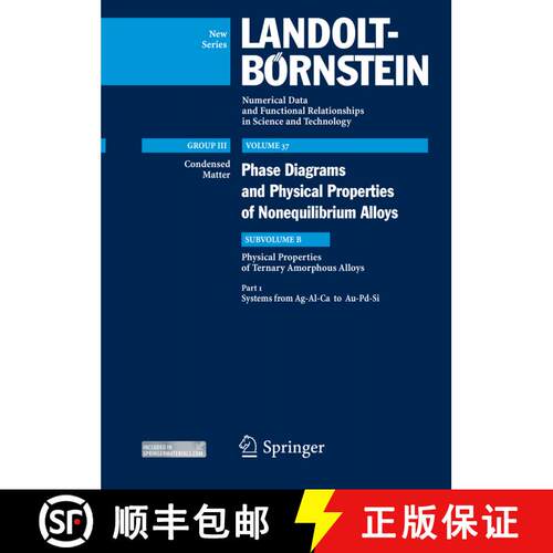 【3-4周达】精装 Systems from Ag-Al-Ca to Au-Pd-Si: Subvolume B: Physical Properties of Ternary Amorph... [9783642034800]
