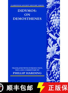 【3-4周达】Didymos: On Demosthenes [9780199283590]
