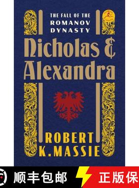 【3-4周达】Nicholas and Alexandra: The Fall of the Romanov Dynasty [9780679645610]