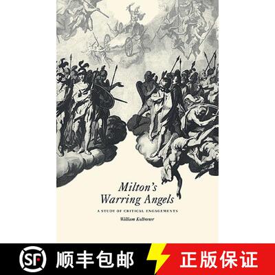 【3-4周达】Milton's Warring Angels: A Study of Critical Engagements [9780521101820]