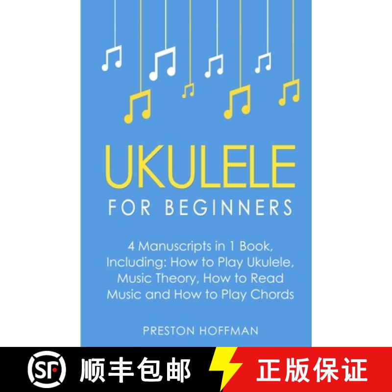 【2-3周达】Ukulele: For Beginners - Bundle - The Only 4 Books You Need to Learn Ukulele Lessons, Ukul... [9798330247387]