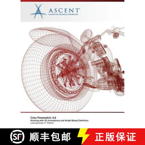 【3-4周达】Creo Parametric 4.0: Working with 3D Annotations and Model Based Definition [9781946571892]