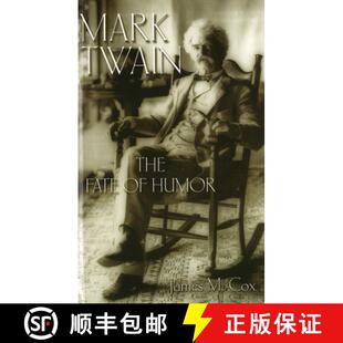 预订 Mark Twain: The Fate of Humor [9780826214287]