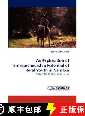 预订 An Exploration of Entrepreneurship Potential of Rural Youth in Namibia [9783838365077]