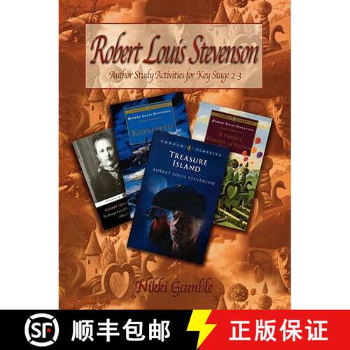【3-4周达】Robert Louis Stevenson: Author Study Activities for Key Stage 2/Scottish P6-7 [9781843120773]