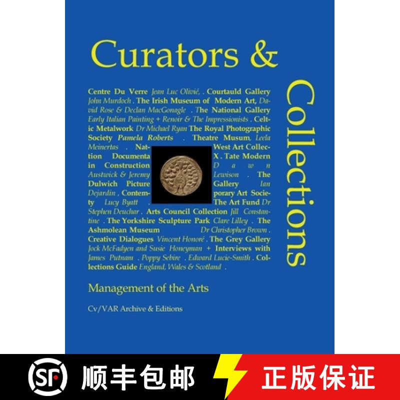 【4周达】Curators and Collections: Management of the Arts [9781908419613]