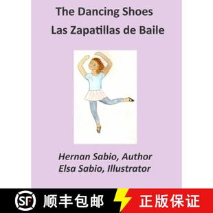 【3-4周达】The Dancing Shoes: Las Zapatillas de Baile [9781630665364]