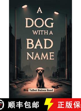 【3-4周达】Dog with a Bad Name (Edition2024) [9789363053403]