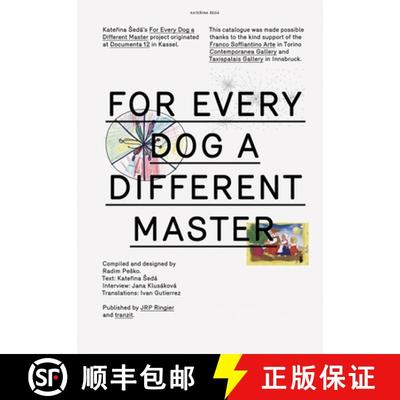 【3-4周达】Katerina Seda: For Every Dog a Different Master [9783905829662]