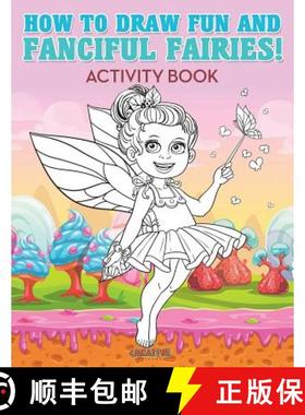 【3-4周达】How to Draw Fun and Fanciful Fairies! Activity Book [9781683235279]