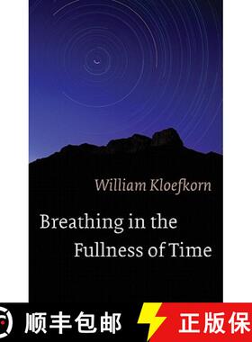 【3-4周达】Breathing in the Fullness of Time [9780803219328]