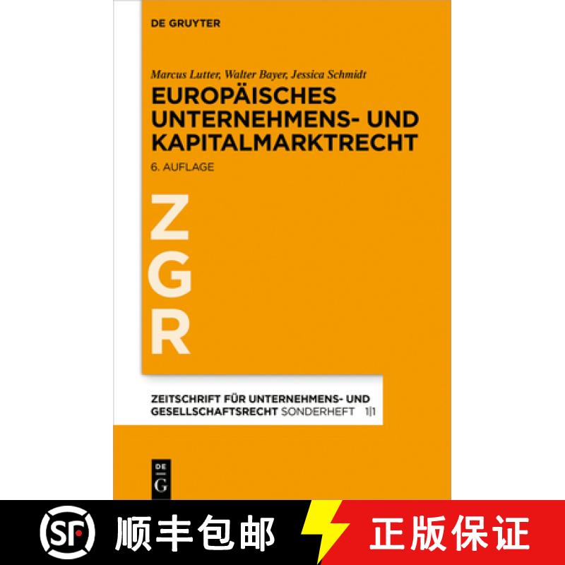 【3-4周达】Europäisches Unternehmens- Und Kapitalmarktrecht: Grundlagen, Stand Und Entwicklung Nebst... [9783110456257]