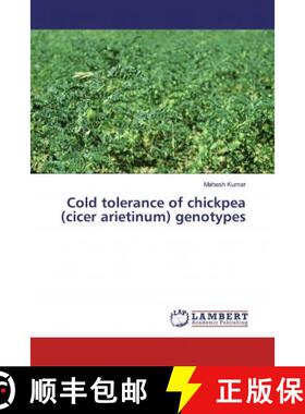 预订 Cold tolerance of chickpea (cicer arietinum) genotypes [9783659798528]