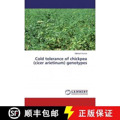 预订 Cold tolerance of chickpea (cicer arietinum) genotypes [9783659798528]