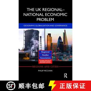 【3-4周达】The the UK Regional-National Economic Problem: Geography, Globalisation and Governance [9781138895089]