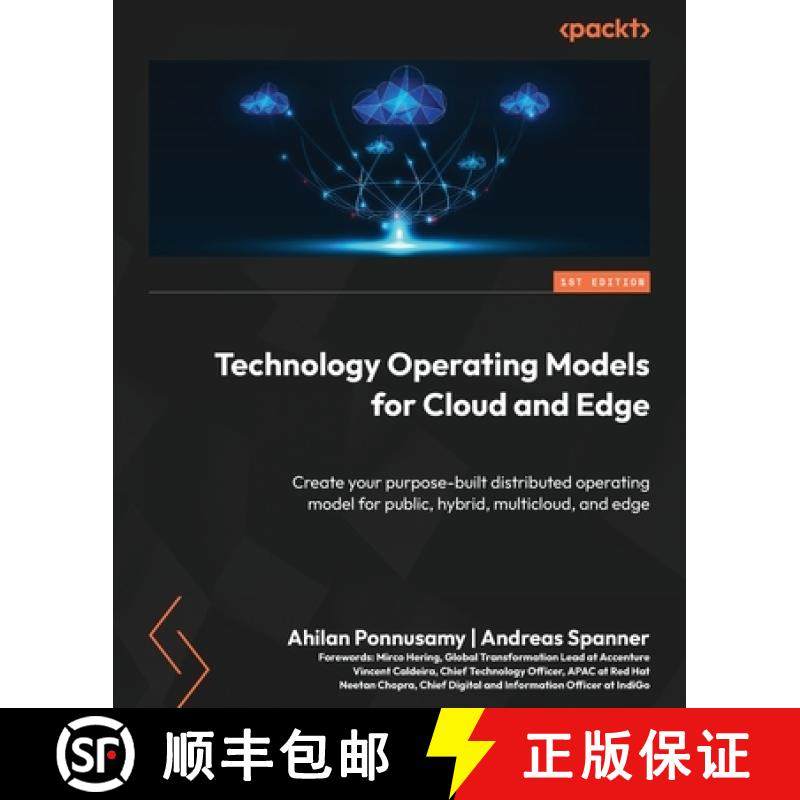 预订 Technology Operating Models for Cloud and Edge: Create your purpose-built distributed operating ... [9781837631391]