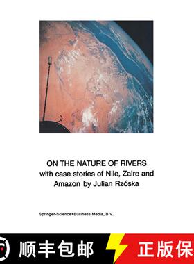 【3-4周达】On the Nature of Rivers: With case stories of Nile, Zaire and Amazon [9789061935896]