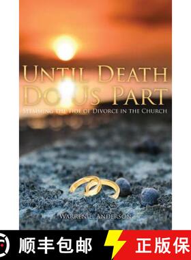 预订 Until Death Do Us Part: Stemming the Tide of Divorce in the Church [9780996808101]
