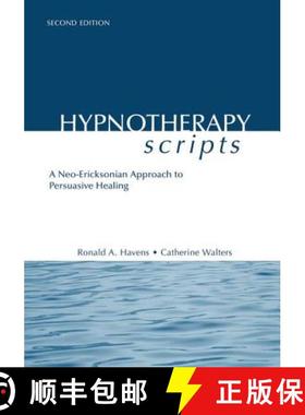【3-4周达】Hypnotherapy Scripts : A Neo-Ericksonian Approach to Persuasive Healing [9781138869615]