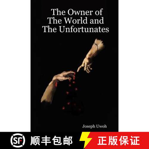 【3-4周达】The Owner of the World and the Unfortunates [9781847997777]