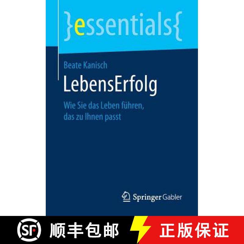 【3-4周达】LebensErfolg : Wie Sie das Leben führen, das zu Ihnen passt [9783658249731]