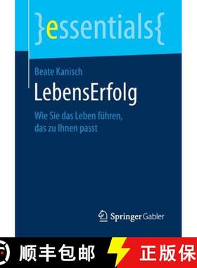 【3-4周达】LebensErfolg : Wie Sie das Leben führen, das zu Ihnen passt [9783658249731]