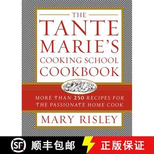 【3-4周达】The Tante Marie's Cooking School Cookbook: More Than 250 Recipes for the Passionate Home Cook [9781451627664]