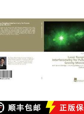 预订 Laser Ranging Interferometry for Future Gravity Missions [9786202321785]