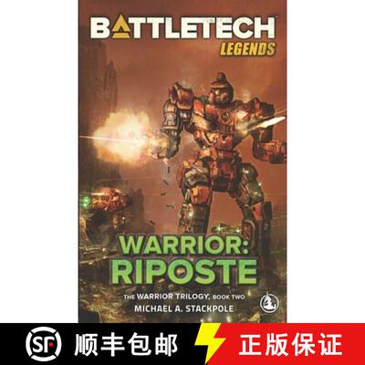 【3-4周达】BattleTech Legends: Warrior: Riposte: The Warrior Trilogy, Book Two [9798985359893]