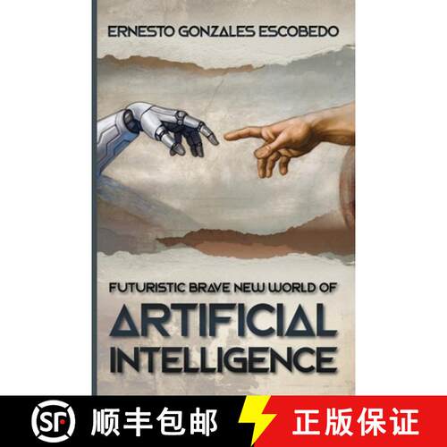 【3-4周达】Futuristic Brave New World of Artificial Intelligence [9781956203592]
