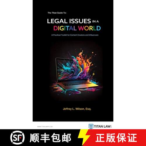 【3-4周达】The Titan Guide to Legal Issues in a Digital World: A Practical Toolkit for Content Creato... [9798218604011]