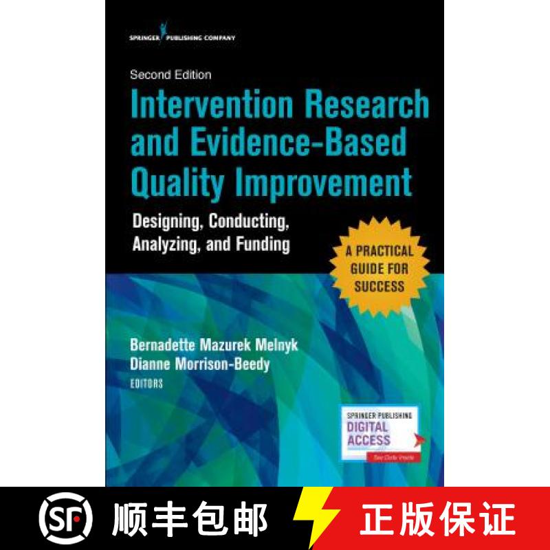 预订 Intervention Research and Evidence-Based Quality Improvement, Second Edition : Designing, Conduc... [9780826155535]