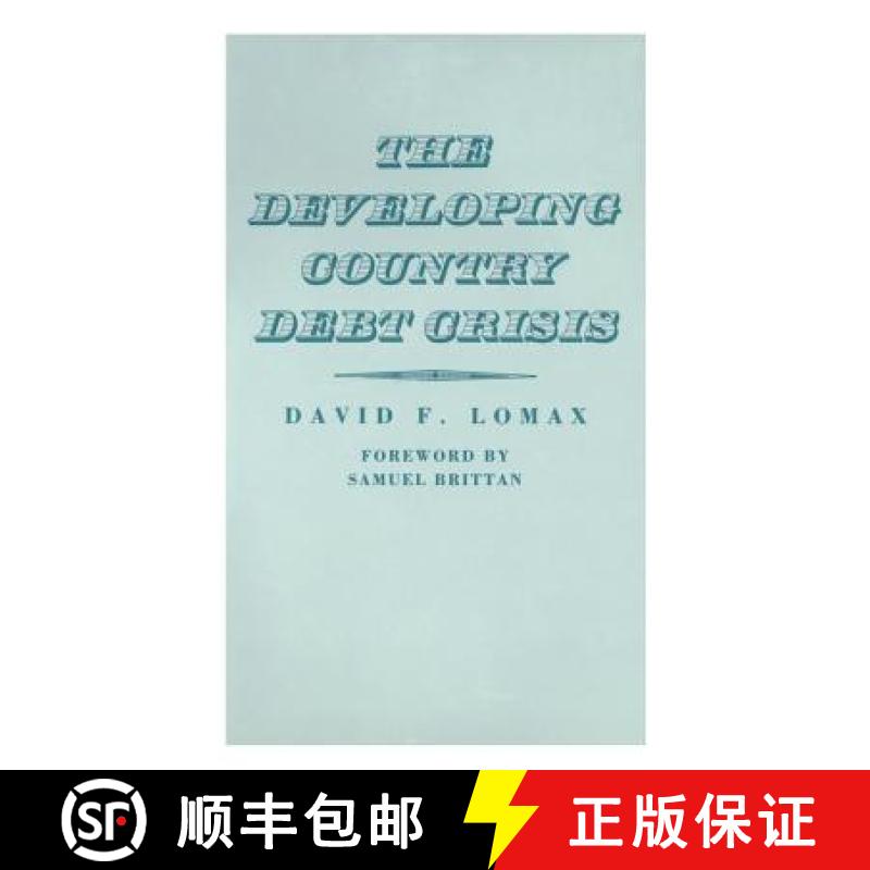 【3-4周达】The Developing Country Debt Crisis [9781349077670]