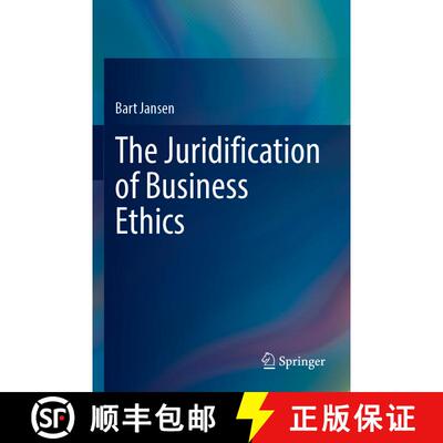 【3-4周达】The Juridification of Business Ethics [9783031399107]