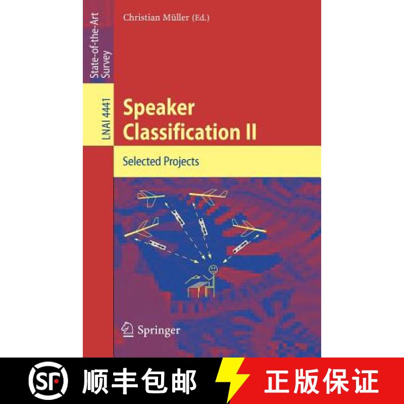 【3-4周达】Speaker Classification II: Selected Projects [9783540741213]