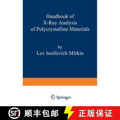 【3-4周达】Handbook of X-Ray Analysis of Polycrystalline Materials [9781468460629]