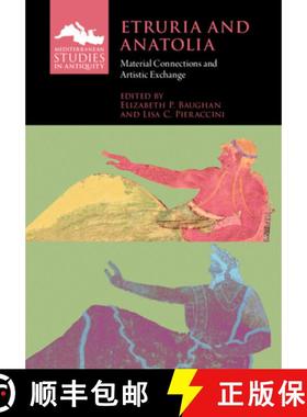 【3-4周达】Etruria and Anatolia: Material Connections and Artistic Exchange [9781009151030]